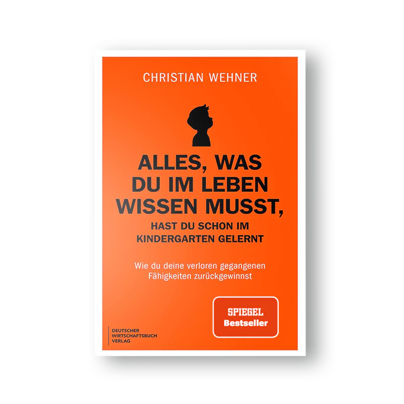 Buchcover – Alles, was du im Leben wissen musst, hast du schon im Kindergarten gelernt